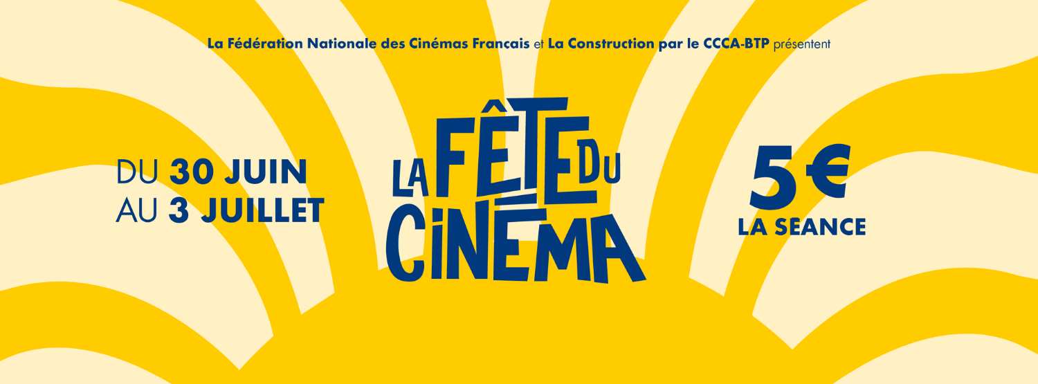 FÊTE DU CINÉMA